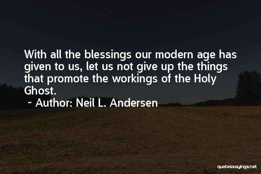 Neil L. Andersen Quotes 2175382