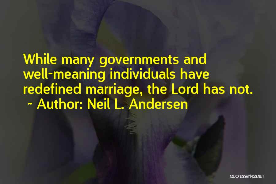 Neil L. Andersen Quotes 265487