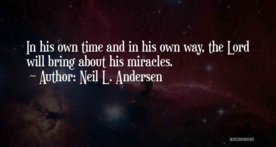 Neil L. Andersen Quotes 313206