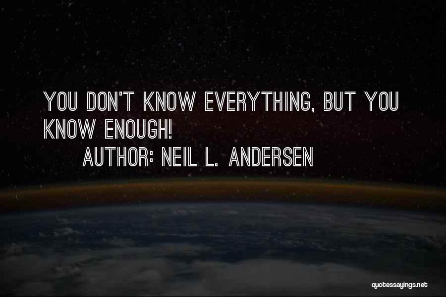 Neil L. Andersen Quotes 577106