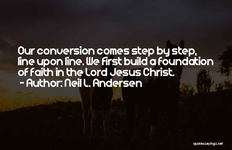 Neil L. Andersen Quotes 861300