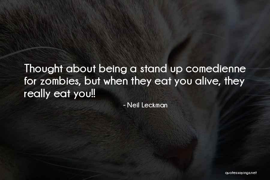 Neil Leckman Quotes 1109409