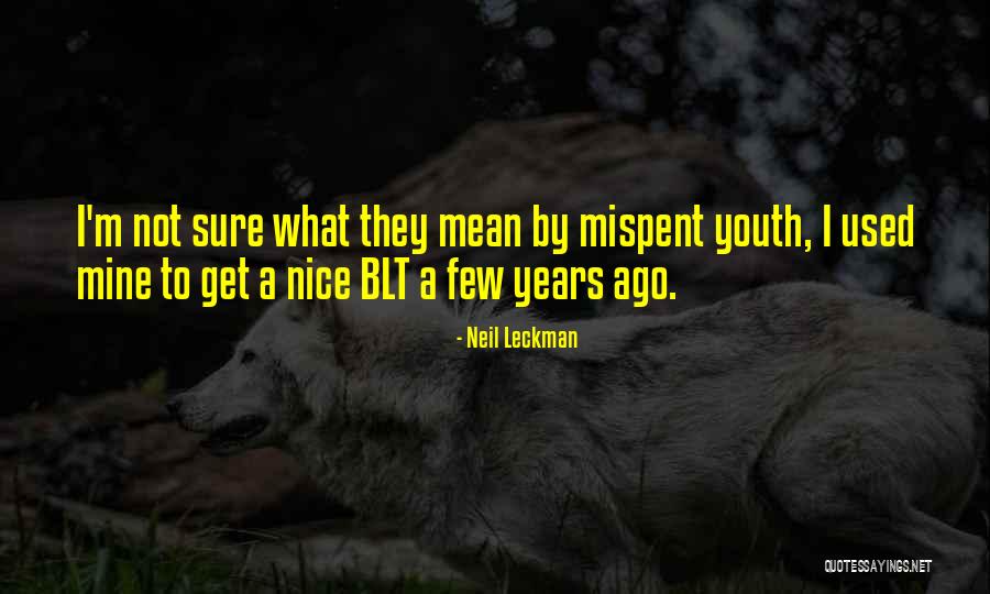 Neil Leckman Quotes 1149874 Neil Leckman Quotes 1149874