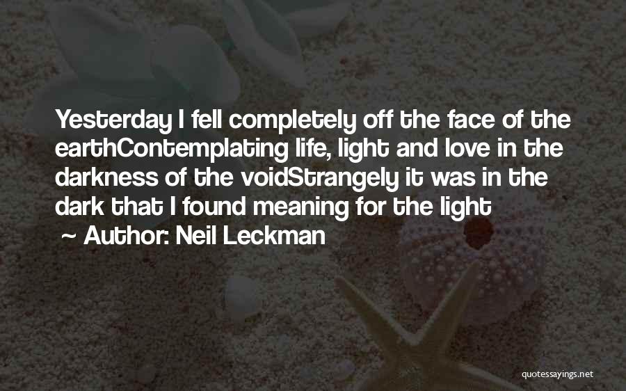 Neil Leckman Quotes 1186265