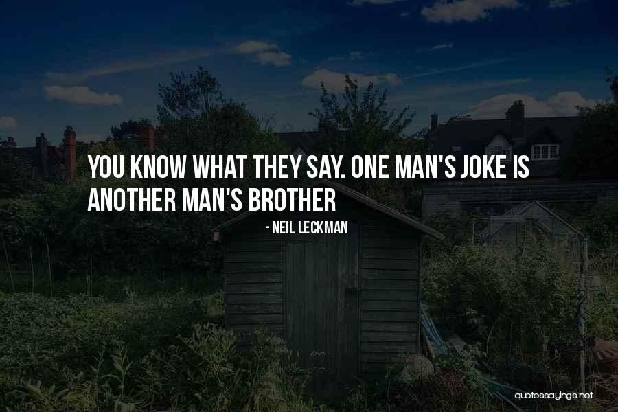 Neil Leckman Quotes 1683387 Neil Leckman Quotes 1683387
