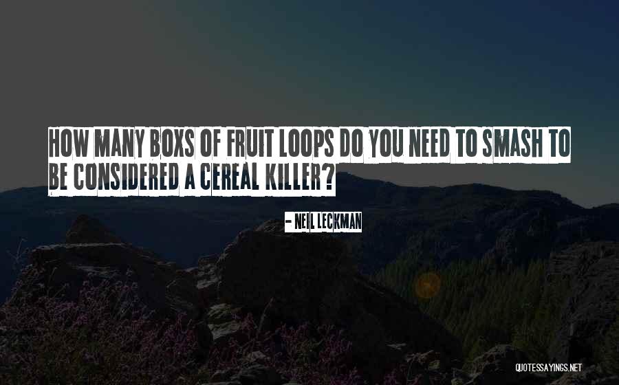 Neil Leckman Quotes 1790543 Neil Leckman Quotes 1790543
