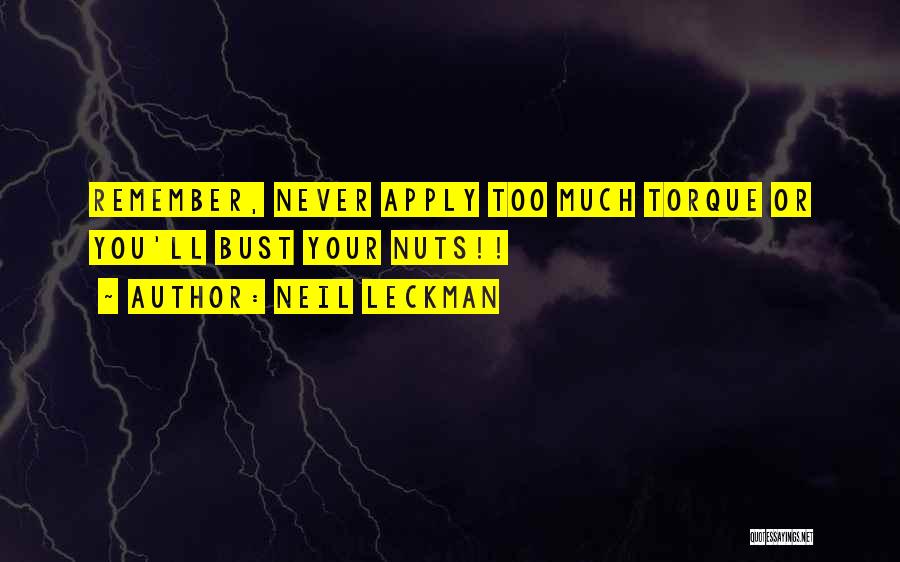 Neil Leckman Quotes 1900790