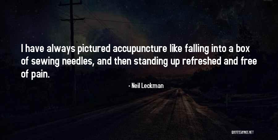 Neil Leckman Quotes 1973253