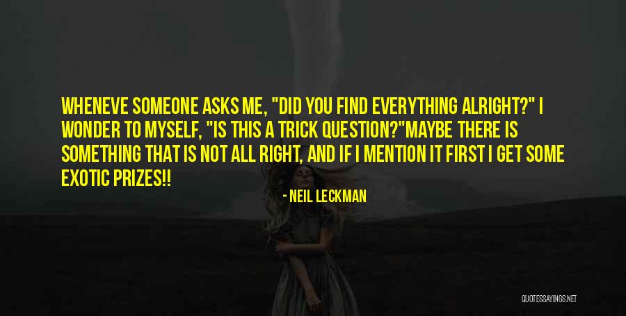 Neil Leckman Quotes 2076868