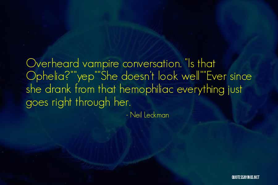 Neil Leckman Quotes 306764