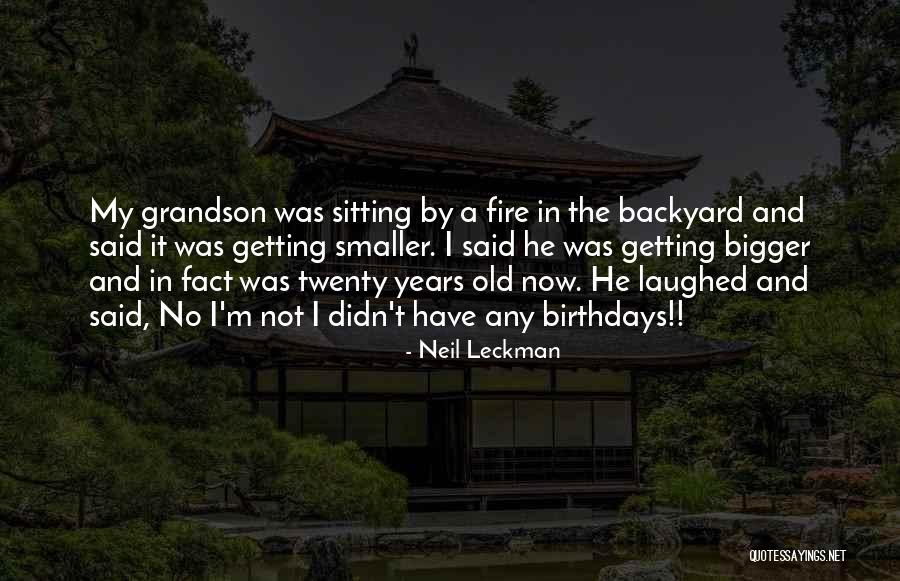 Neil Leckman Quotes 806179