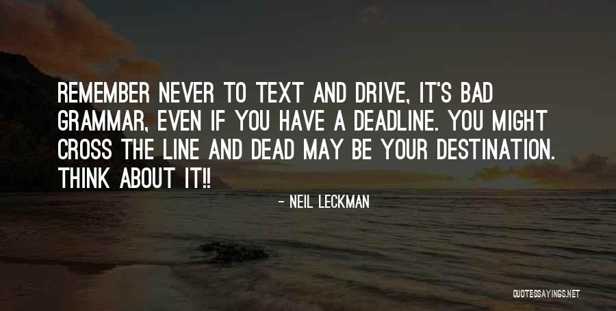 Neil Leckman Quotes 856169