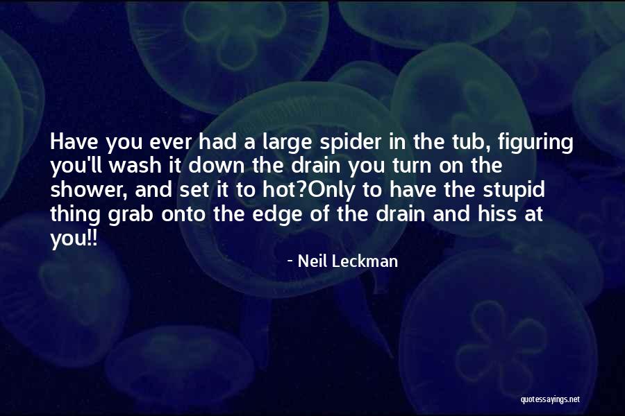 Neil Leckman Quotes 907245