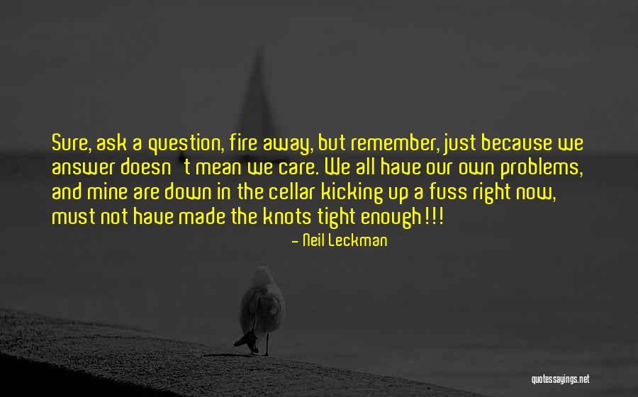 Neil Leckman Quotes 921206