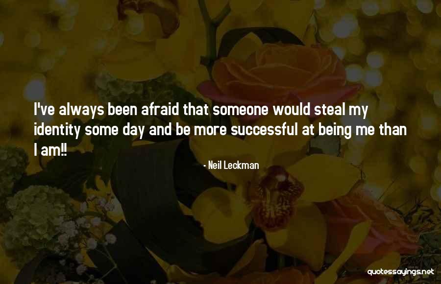 Neil Leckman Quotes 977805