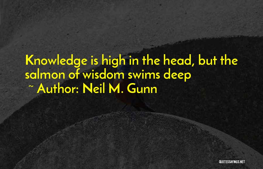 Neil M. Gunn Quotes 1132384