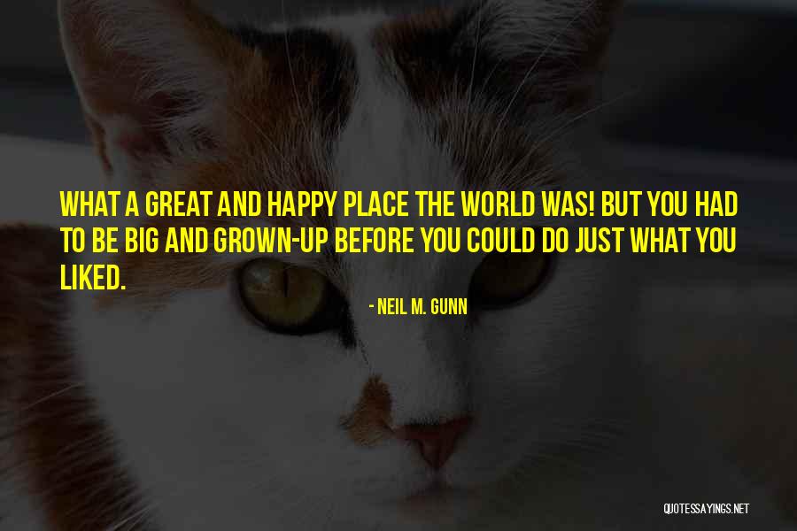 Neil M. Gunn Quotes 1307512