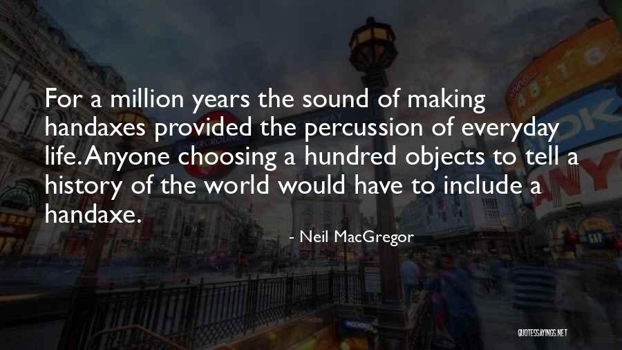 Neil MacGregor Quotes 1243963 Neil MacGregor Quotes 1243963