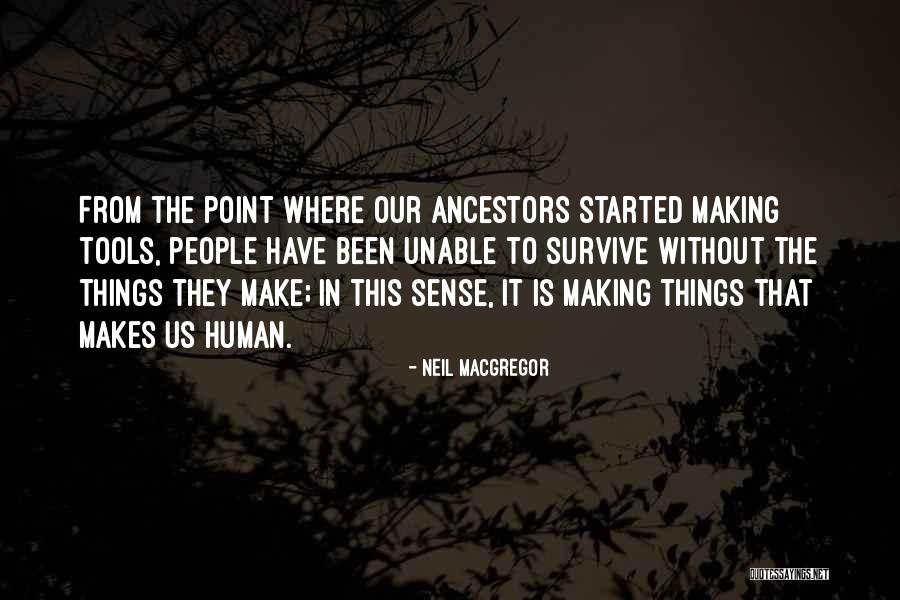 Neil MacGregor Quotes 1490555 Neil MacGregor Quotes 1490555