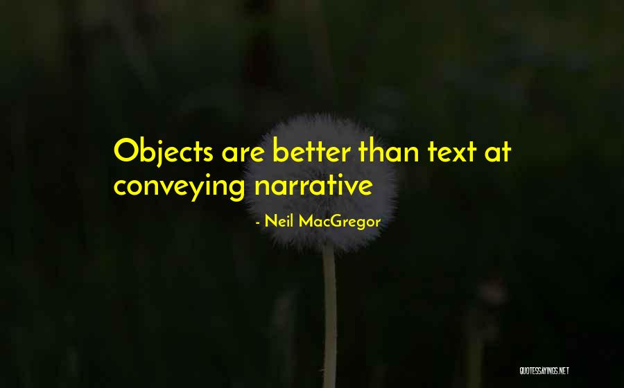 Neil MacGregor Quotes 218186