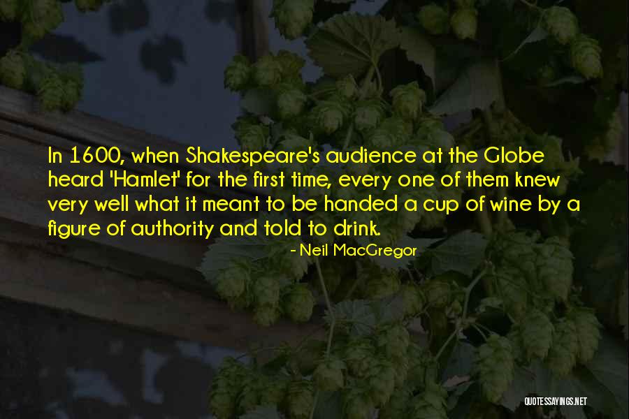 Neil MacGregor Quotes 2231958 Neil MacGregor Quotes 2231958