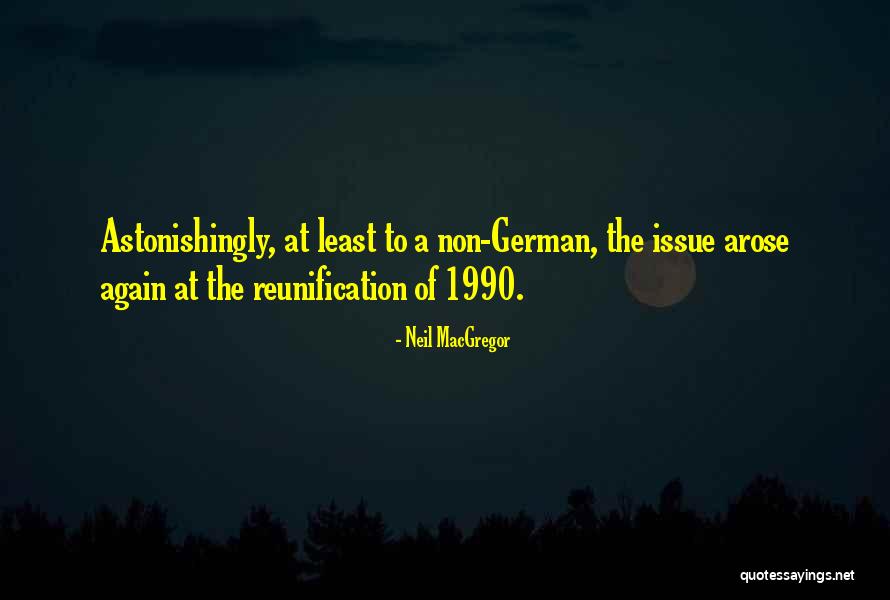 Neil MacGregor Quotes 552026 Neil MacGregor Quotes 552026