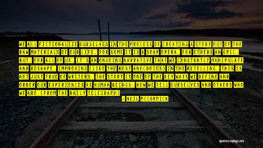 Neil McCormick Quotes 485235 Neil McCormick Quotes 485235