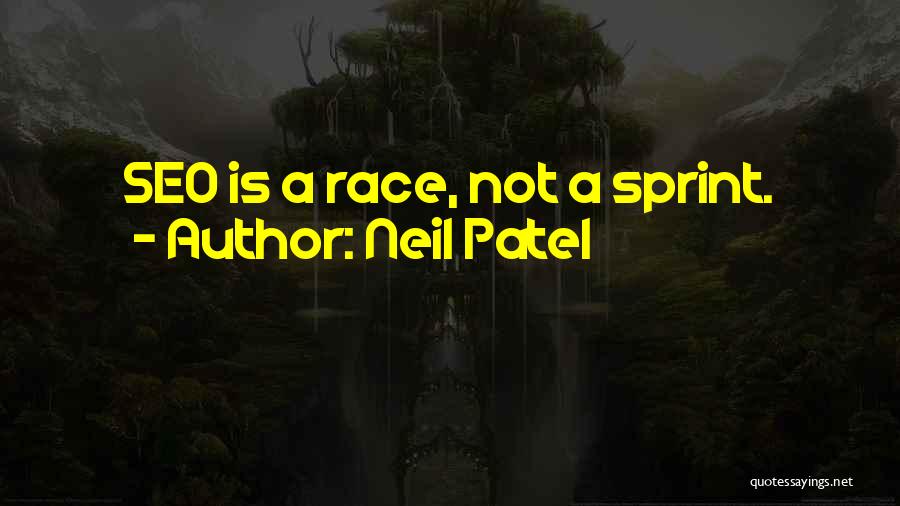 Neil Patel Quotes 1058816