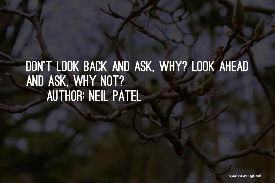 Neil Patel Quotes 166397