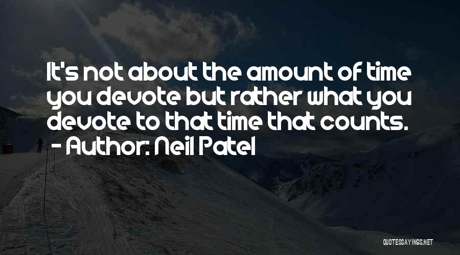 Neil Patel Quotes 1834781