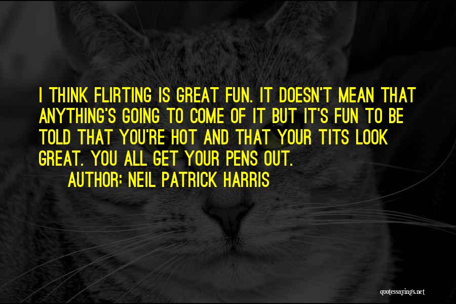 Neil Patrick Harris Quotes 1330217