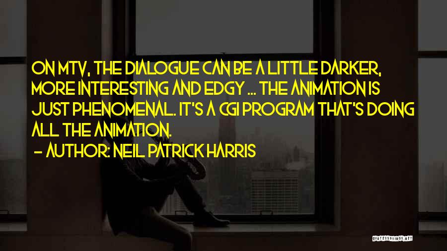 Neil Patrick Harris Quotes 822415