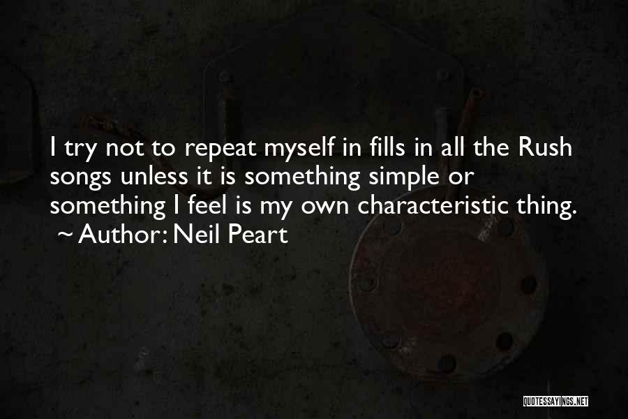 Neil Peart Quotes 694733