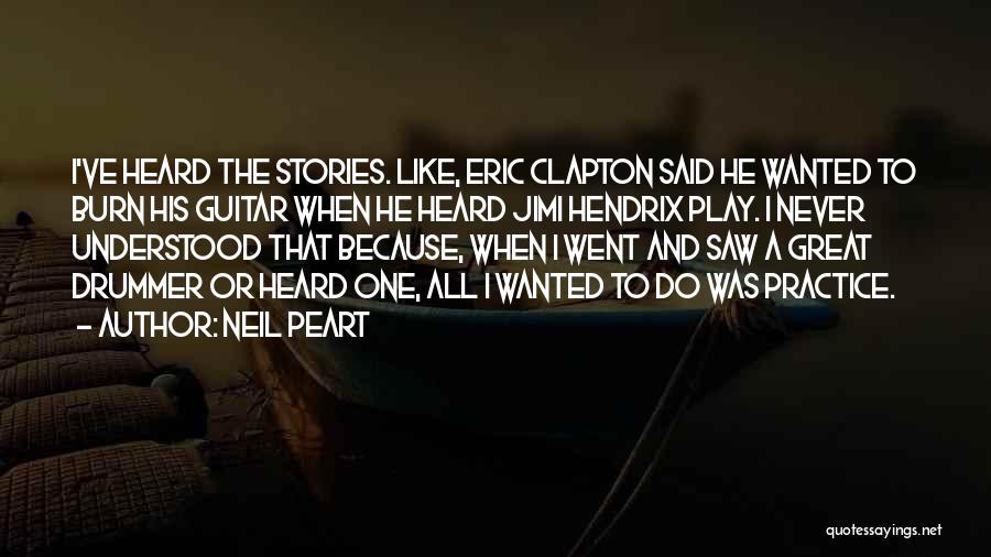 Neil Peart Quotes 765973