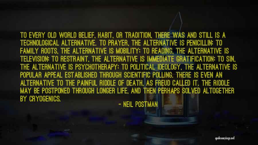 Neil Postman Quotes 1149334