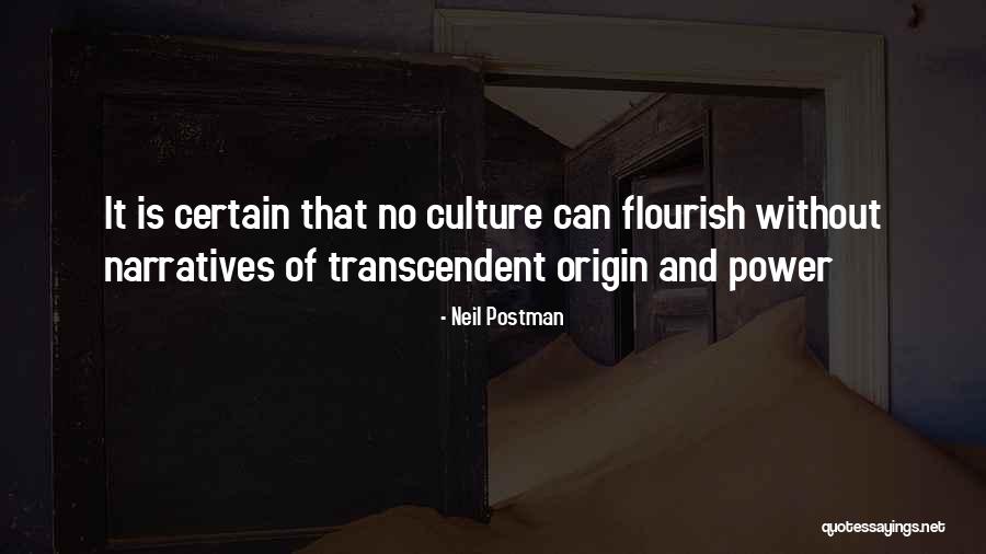 Neil Postman Quotes 1149379