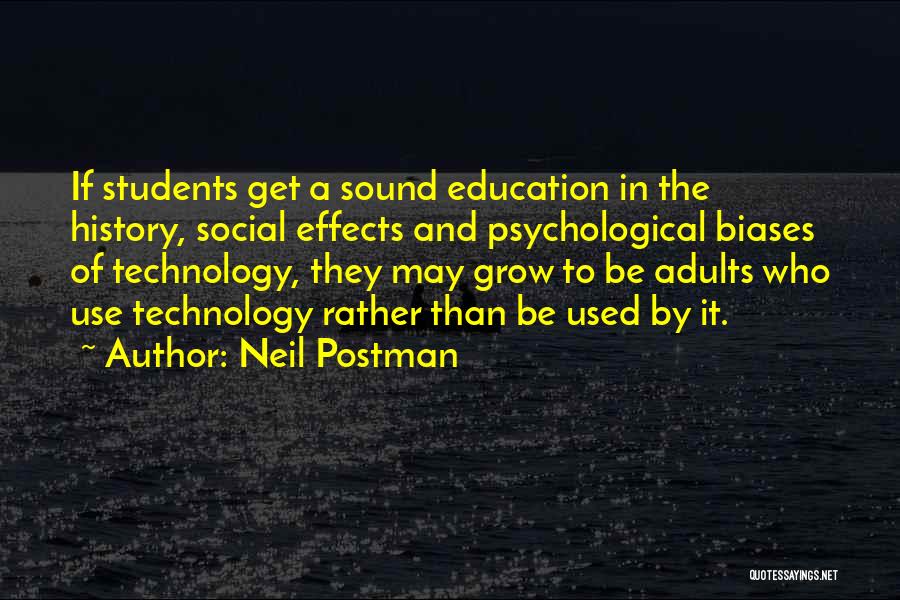 Neil Postman Quotes 1465626