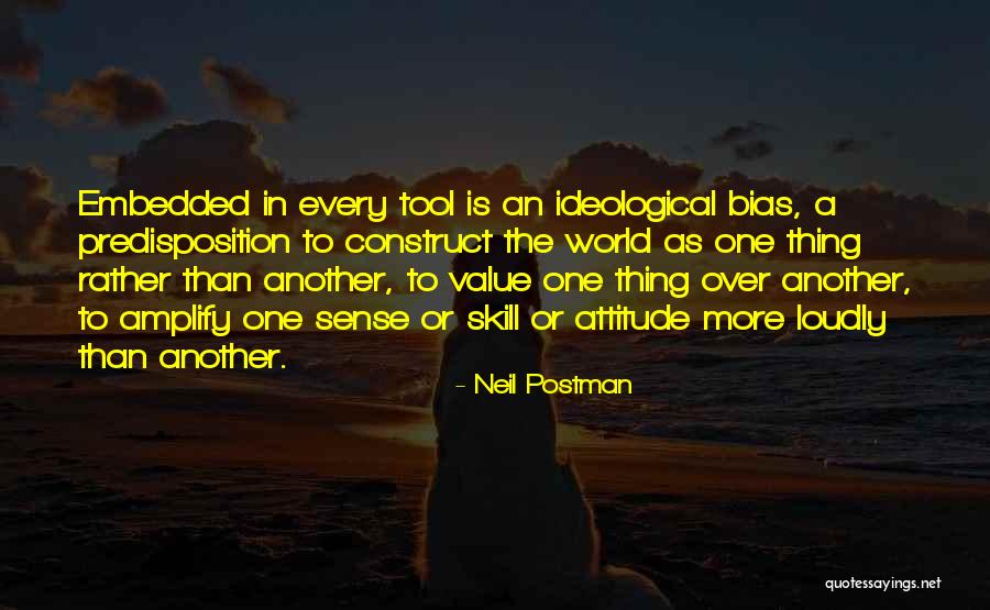 Neil Postman Quotes 1546312