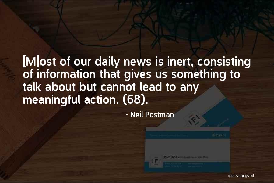 Neil Postman Quotes 1606593