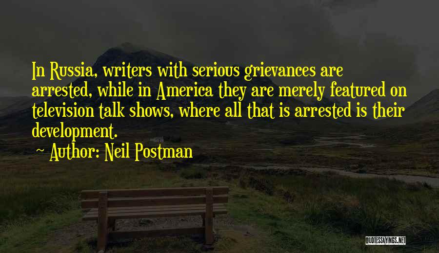 Neil Postman Quotes 1740718