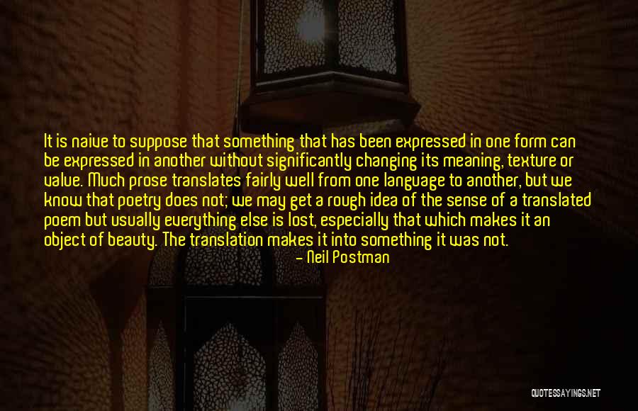 Neil Postman Quotes 409012