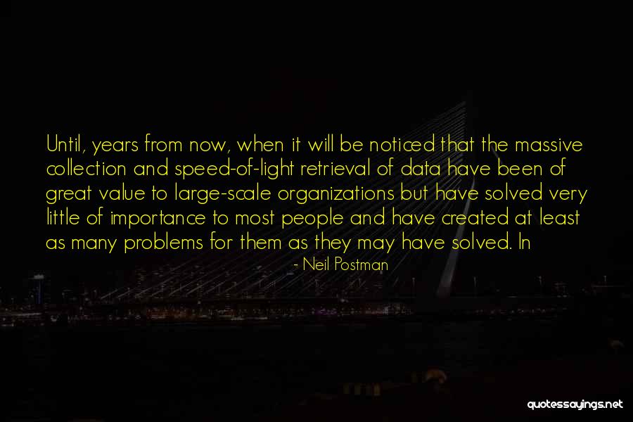 Neil Postman Quotes 441318
