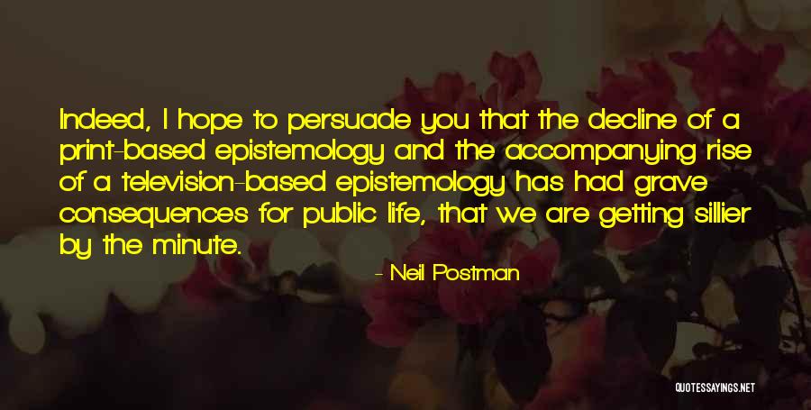 Neil Postman Quotes 755864