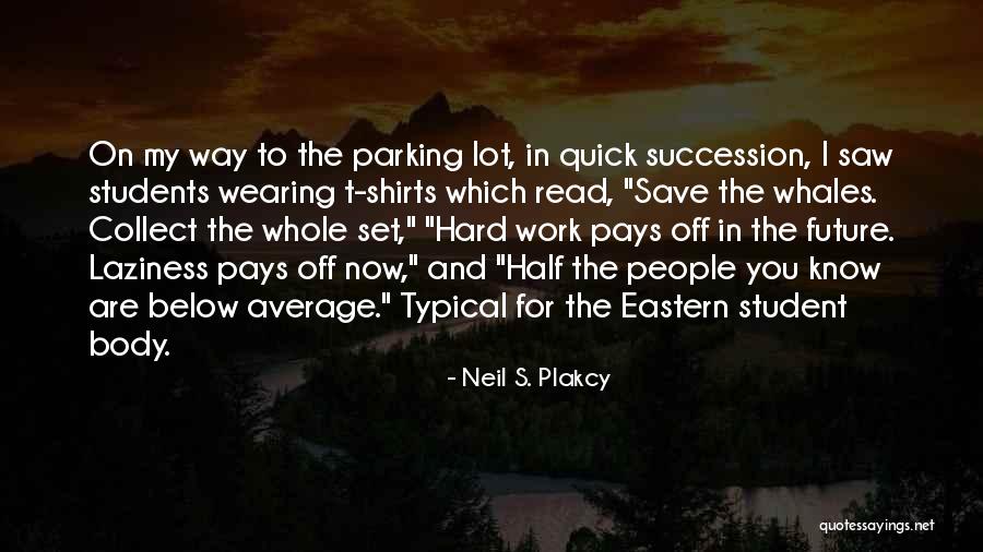 Neil S. Plakcy Quotes 640218