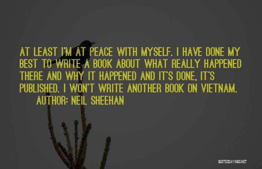 Neil Sheehan Quotes 1267446