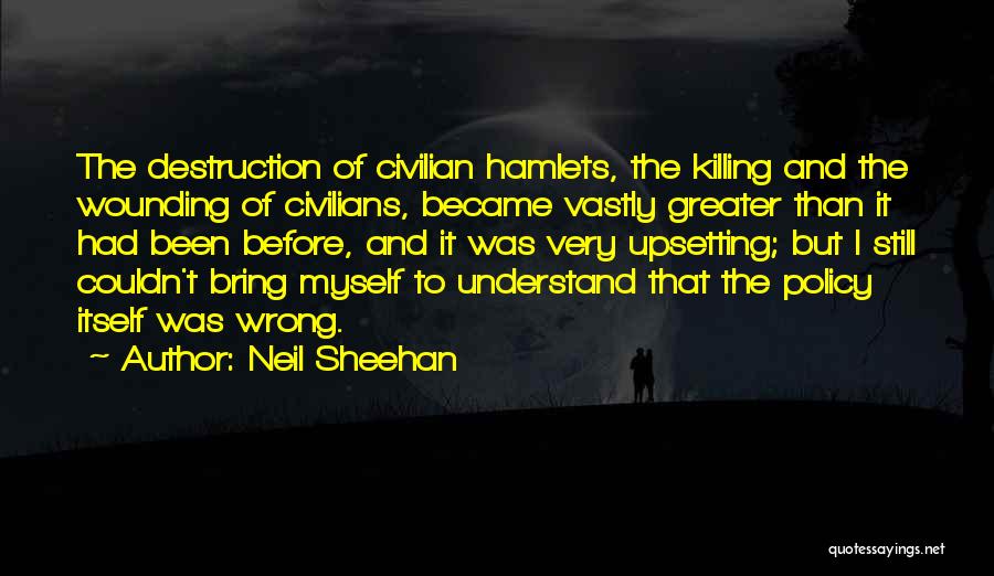 Neil Sheehan Quotes 1619134