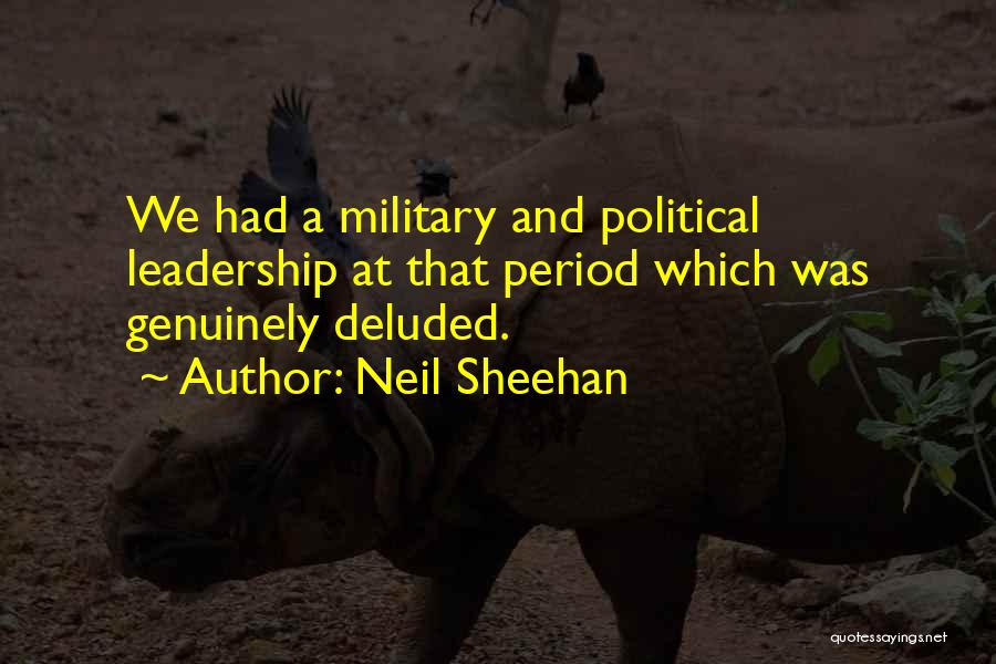 Neil Sheehan Quotes 1631530