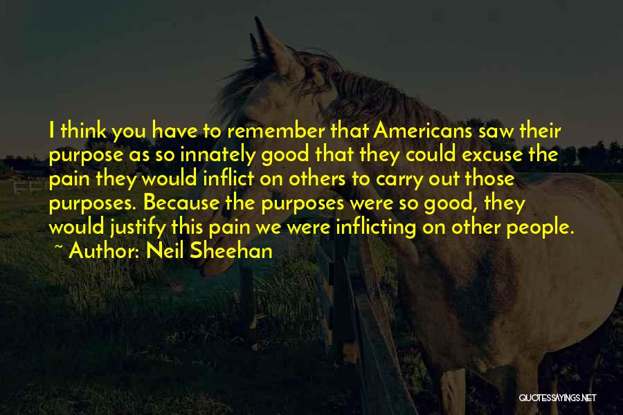 Neil Sheehan Quotes 605516