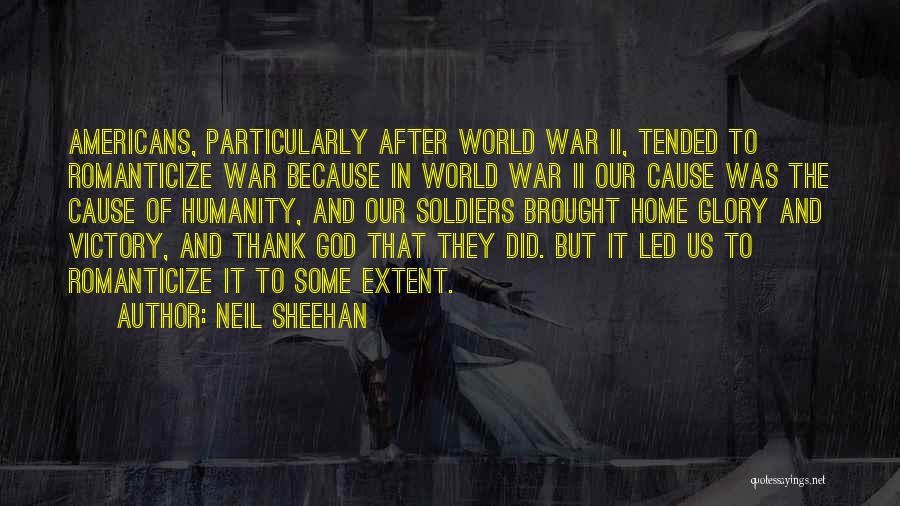 Neil Sheehan Quotes 715326