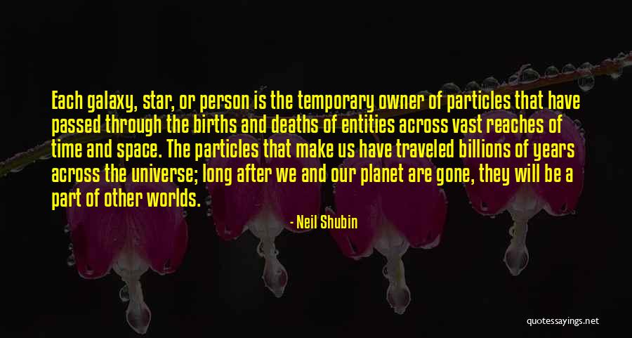 Neil Shubin Quotes 1020969